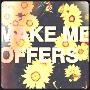 Make me offers!!